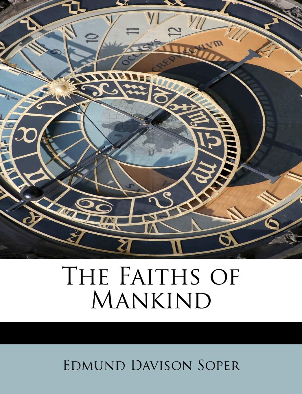 The Faiths of Mankind Politics & History