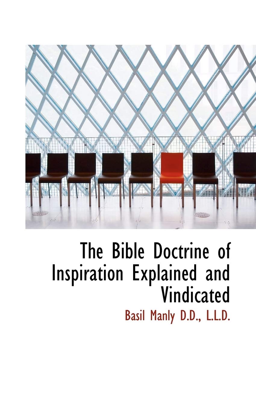 The Bible Doctrine of Inspiration Explained and Vindicated Social Sciences