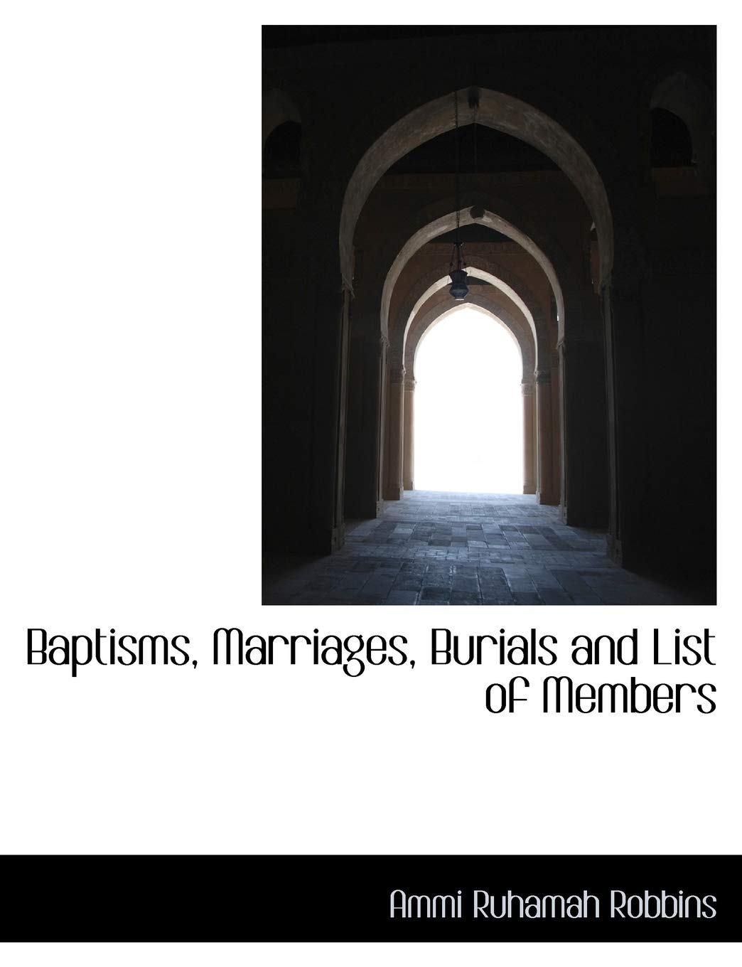 Baptisms, Marriages, Burials and List of Members Politics & History