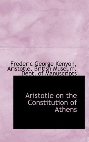 Aristotle on the Constitution of Athens Philosophy