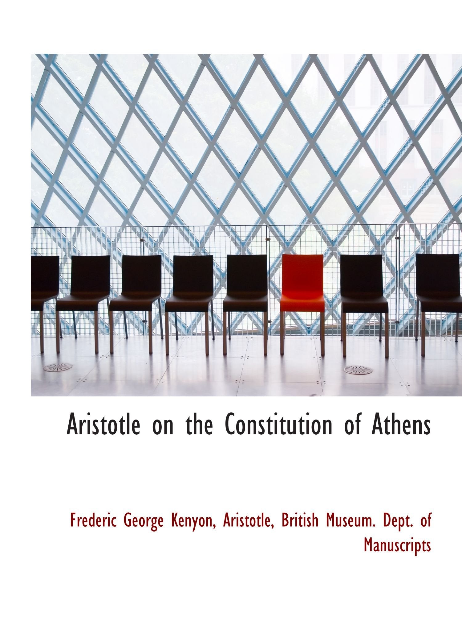 Aristotle on the Constitution of Athens Politics & History