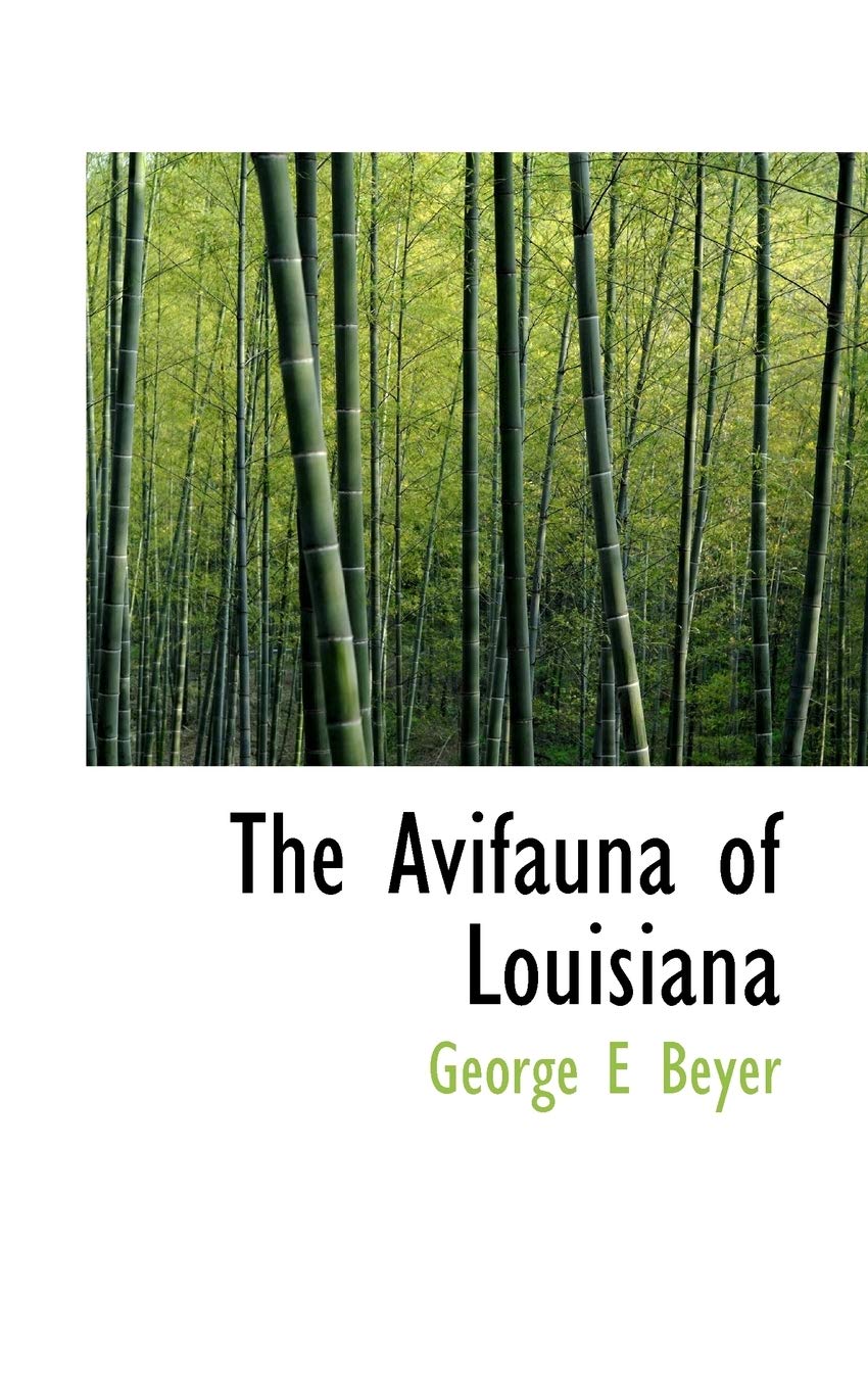 The Avifauna of Louisiana Politics & History