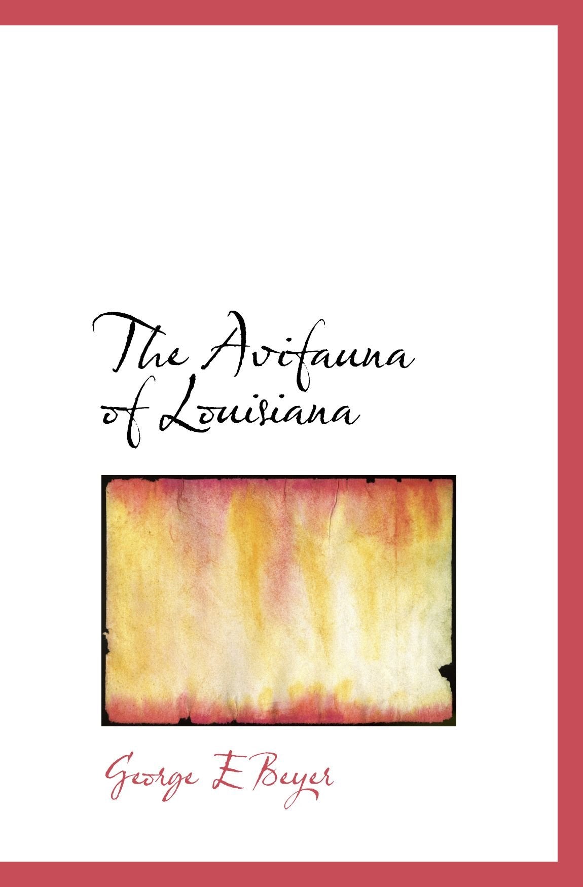 The Avifauna of Louisiana Politics & History