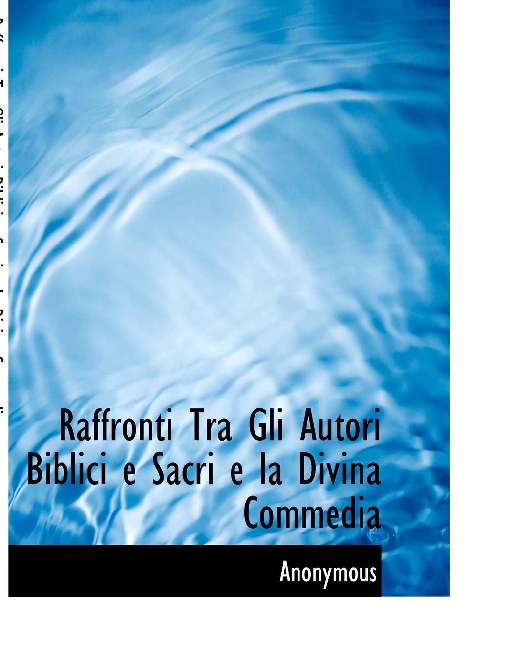 Raffronti Tra Gli Autori Biblici E Sacri E La Divina Commedia Politics & History