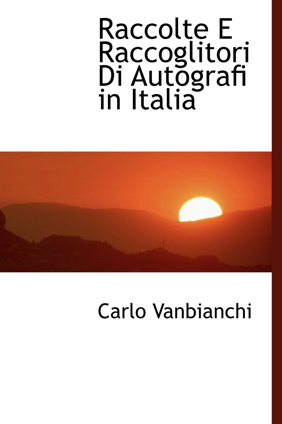Raccolte E Raccoglitori Di Autografi in Italia Hobbies & Crafts