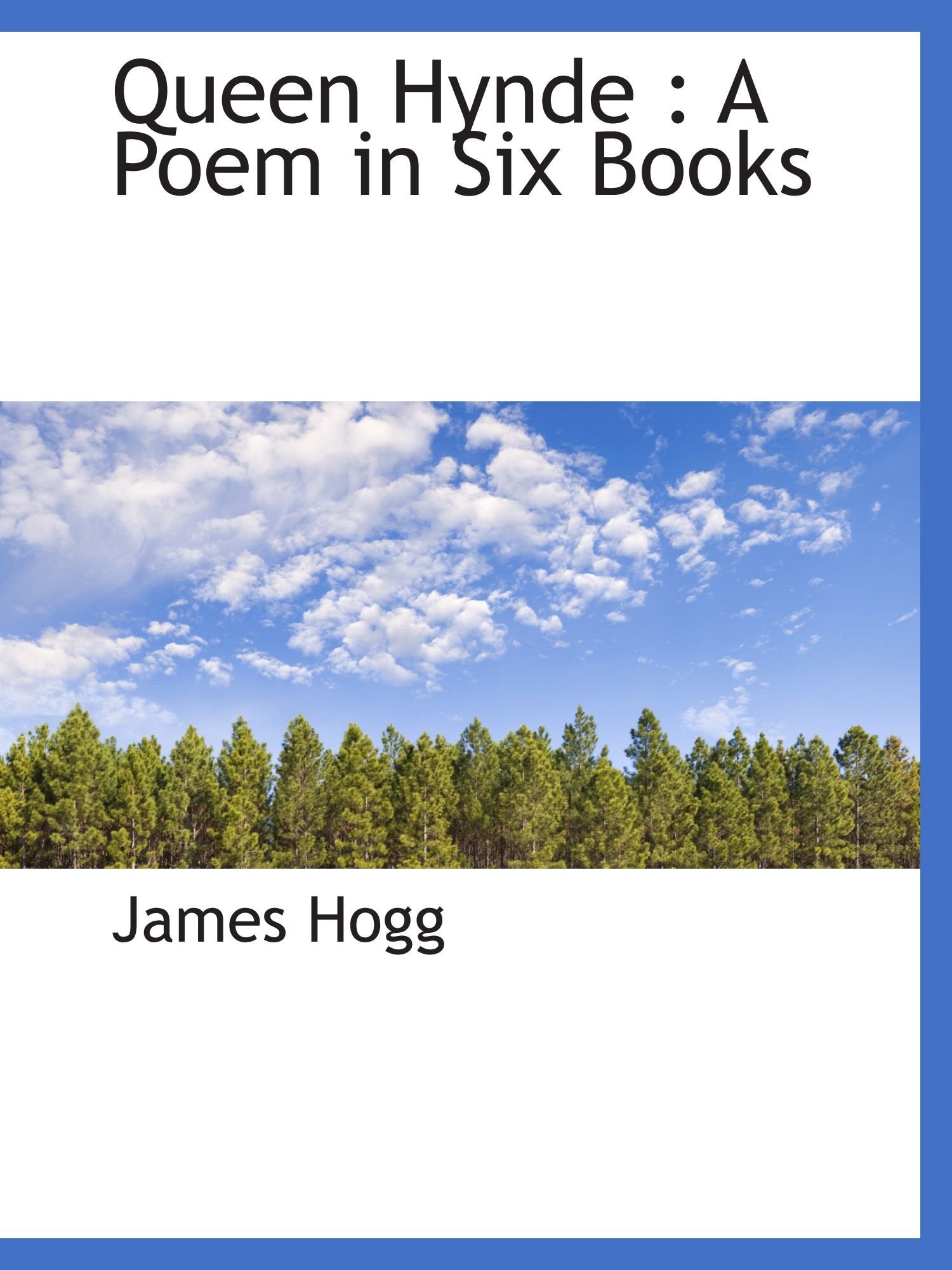 Queen Hynde : A Poem in Six Books Politics & History