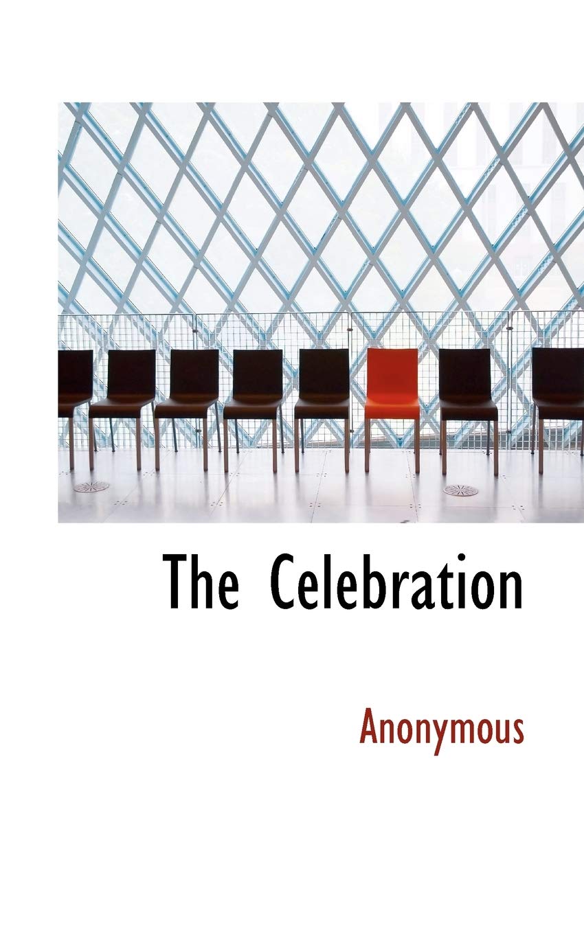 The Celebration Politics & History