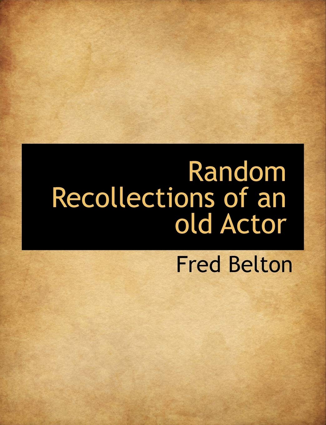 Random Recollections of an Old Actor Contemporary literature
