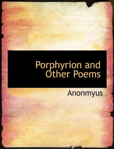 Porphyrion and Other Poems Books