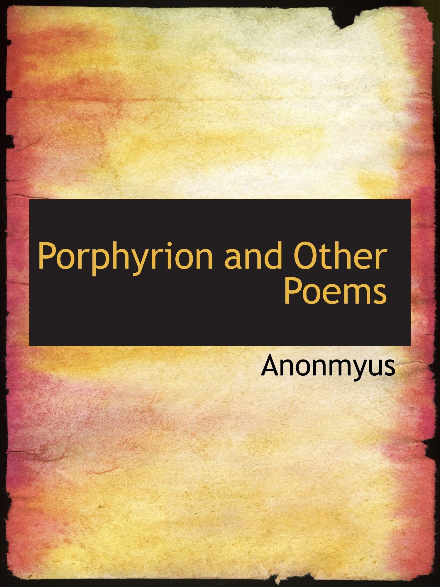 Porphyrion and Other Poems Books