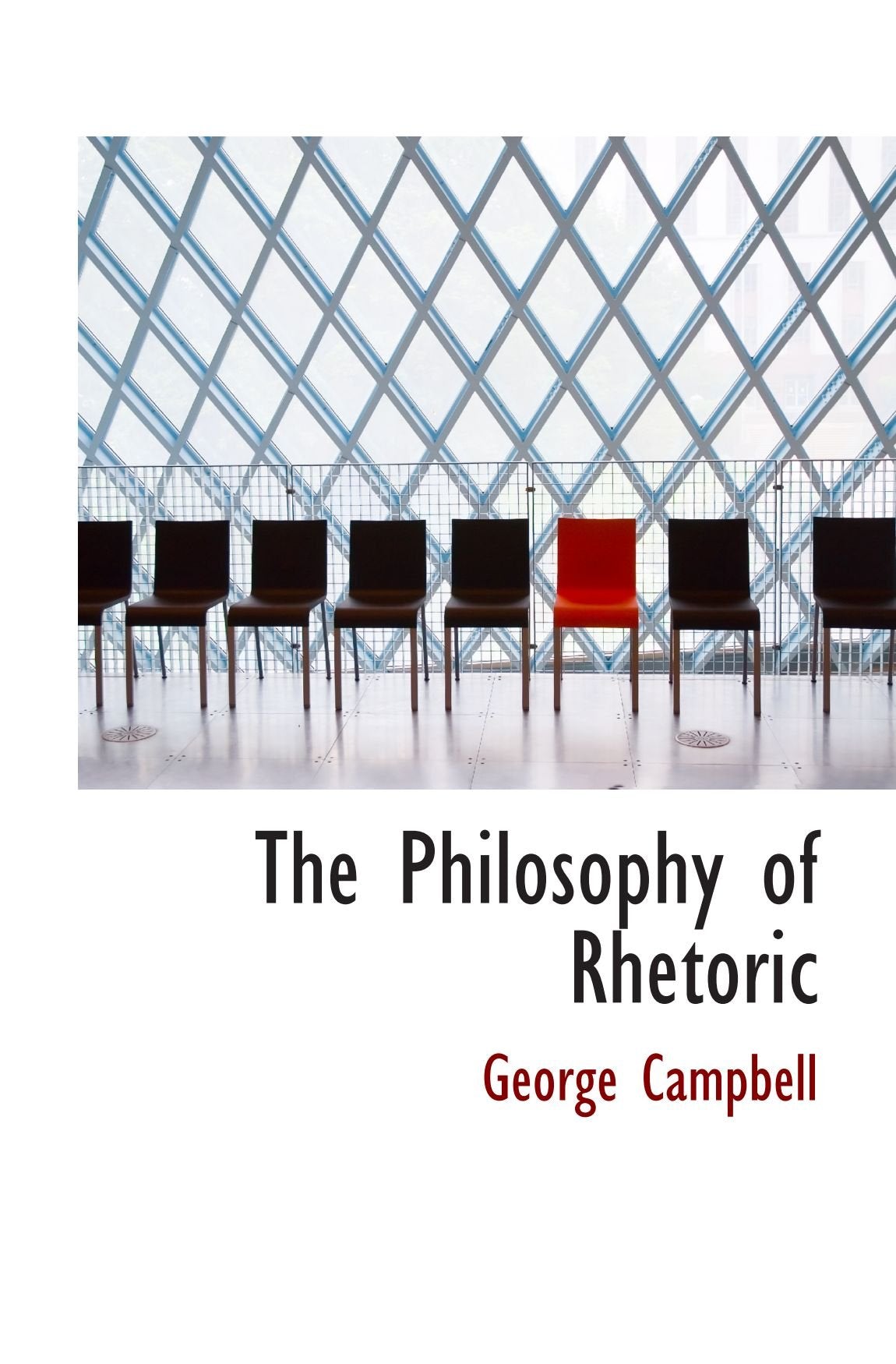 The Philosophy of Rhetoric Politics & History