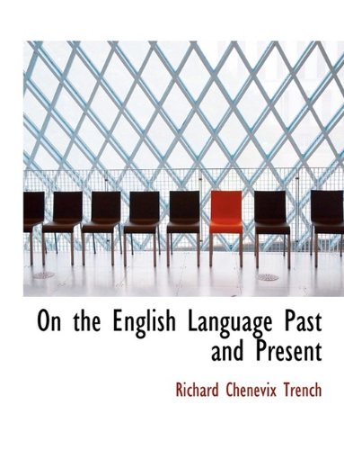On the English Language Past and Present Politics & History