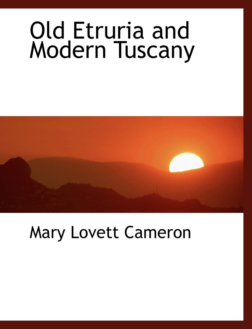 Old Etruria and Modern Tuscany Social Sciences