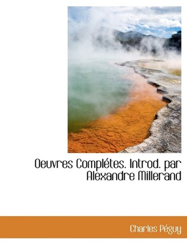 Oeuvres Compl Tes. Introd. Par Alexandre Millerand Books