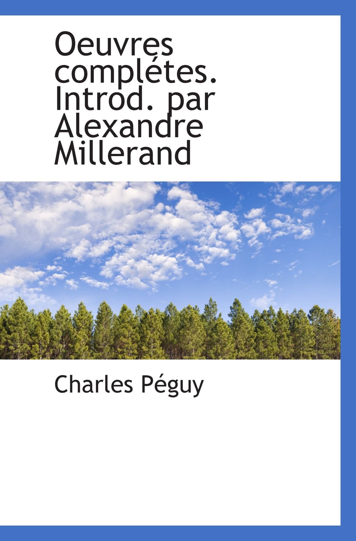 Oeuvres complétes. Introd. par Alexandre Millerand Books