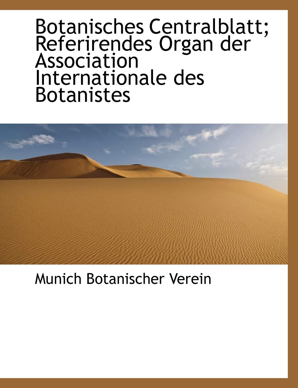 Botanisches Centralblatt; Referirendes Organ Der Association Internationale Des Botanistes book
