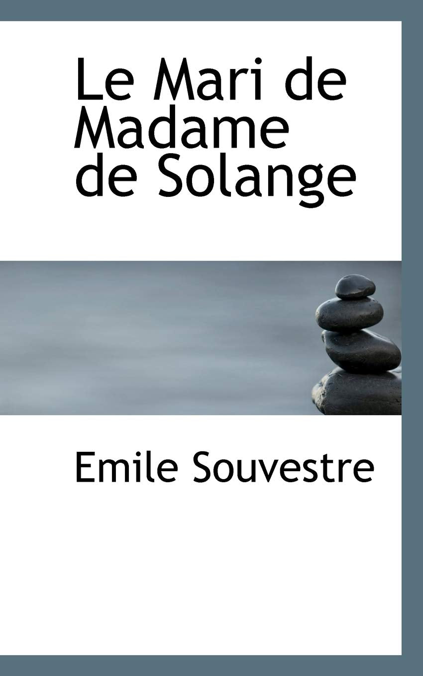 Le Mari de Madame de Solange Politics & History