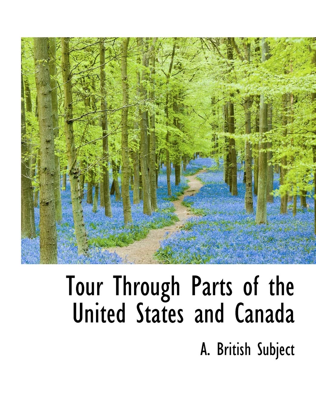 Tour Through Parts of the United States and Canada Politics & History