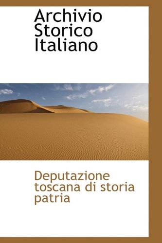 Archivio Storico Italiano Politics & History