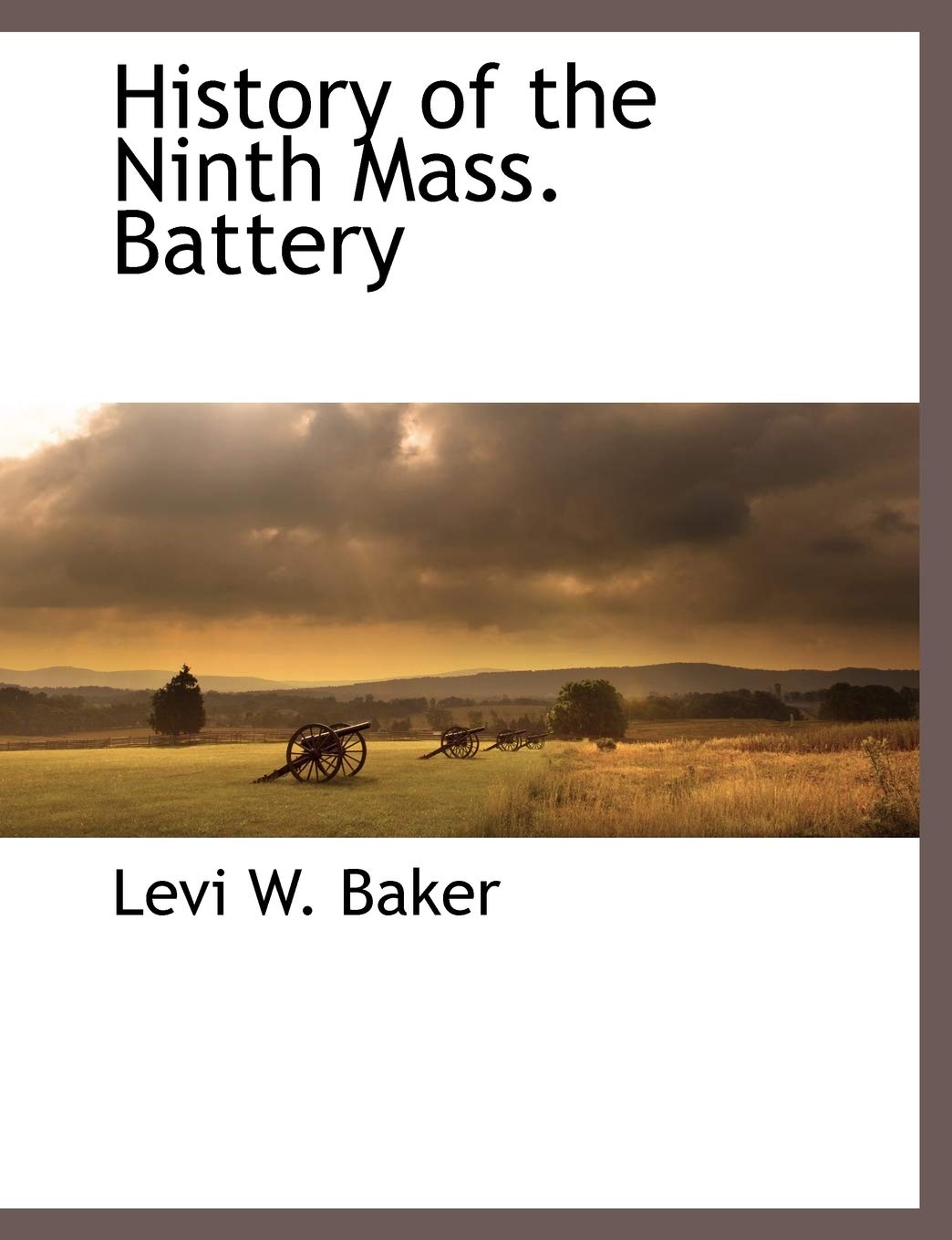 History of the Ninth Mass. Battery Social Sciences