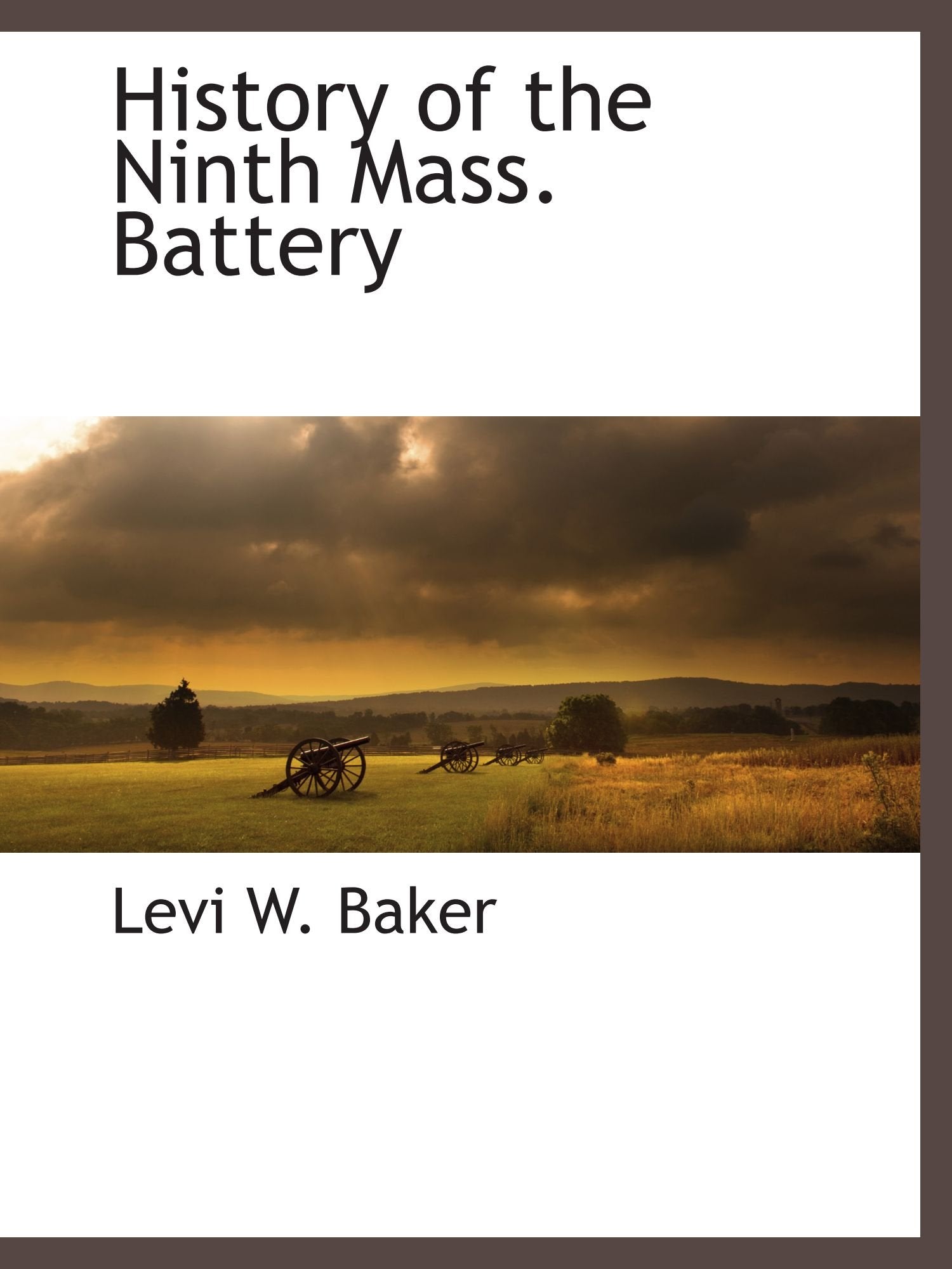 History of the Ninth Mass. Battery Politics & History
