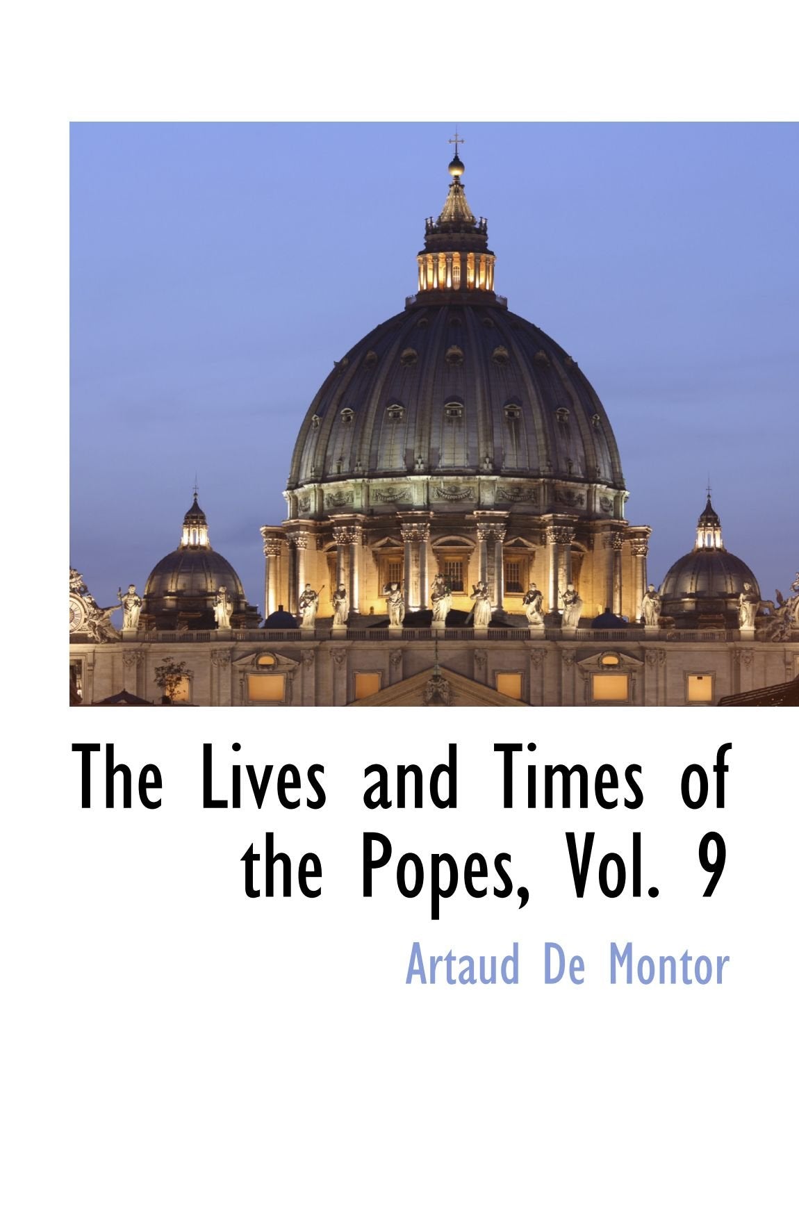 The Lives and Times of the Popes, Vol. 9 Religion & Esotericism