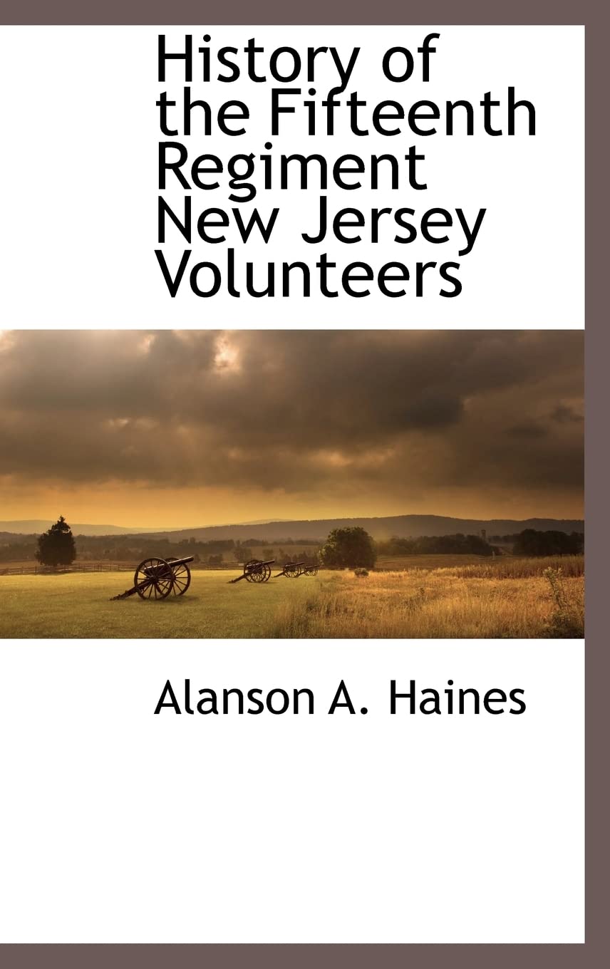 History of the Fifteenth Regiment New Jersey Volunteers Film, Art & Culture