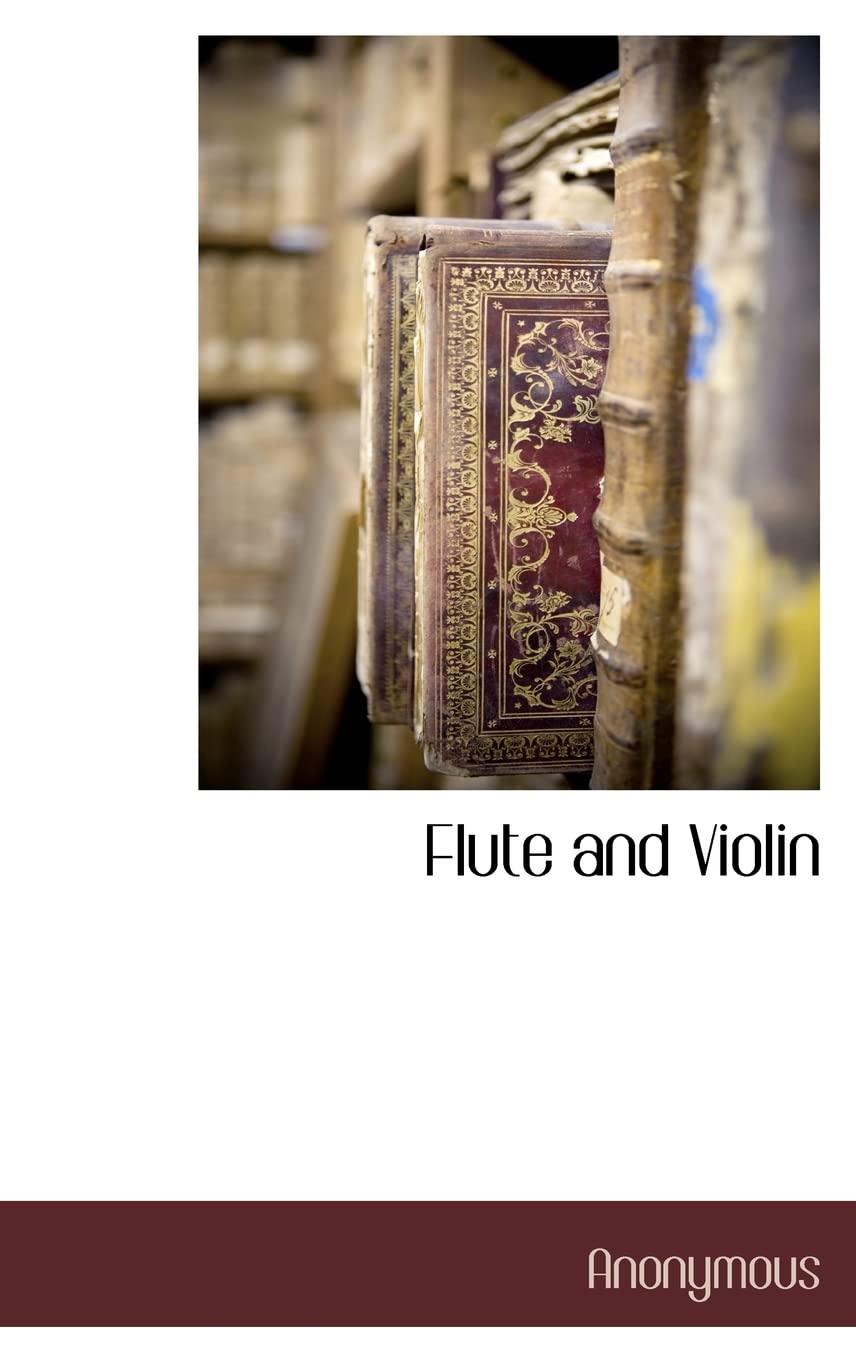 Flute and Violin Politics & History