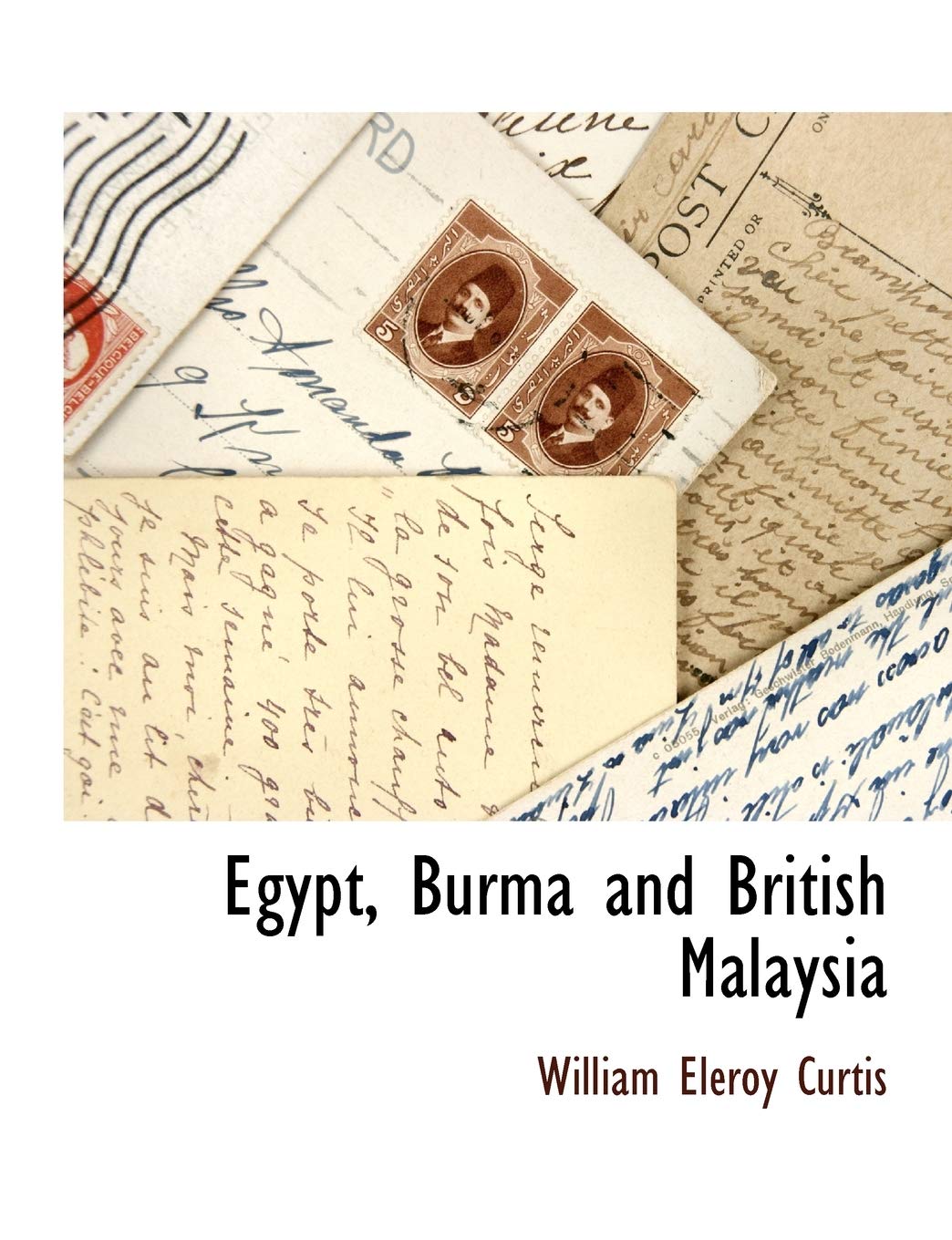 Egypt, Burma and British Malaysia Politics & History
