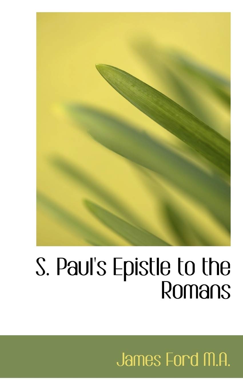 S. Paul's Epistle to the Romans Politics & History