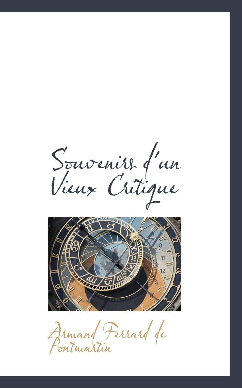 Souvenirs D'Un Vieux Critique Politics & History