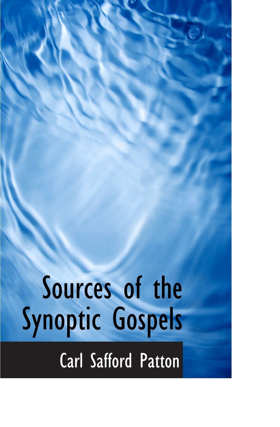 Product Image: Sources of the Synoptic Gospels