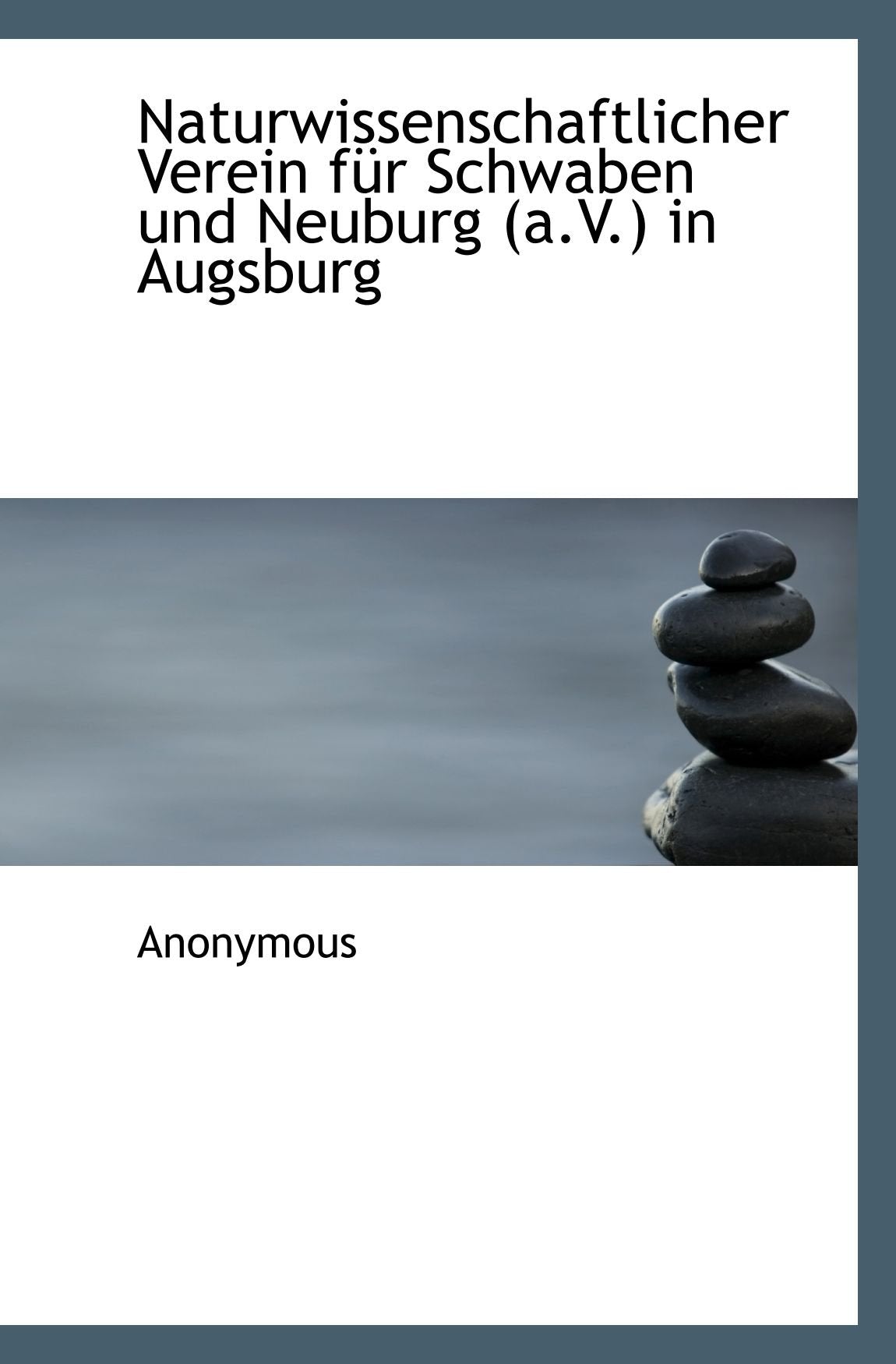 Naturwissenschaftlicher Verein für Schwaben und Neuburg (a.V.) in Augsburg Politics & History