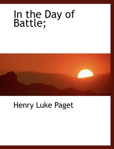 In the Day of Battle; Politics & History
