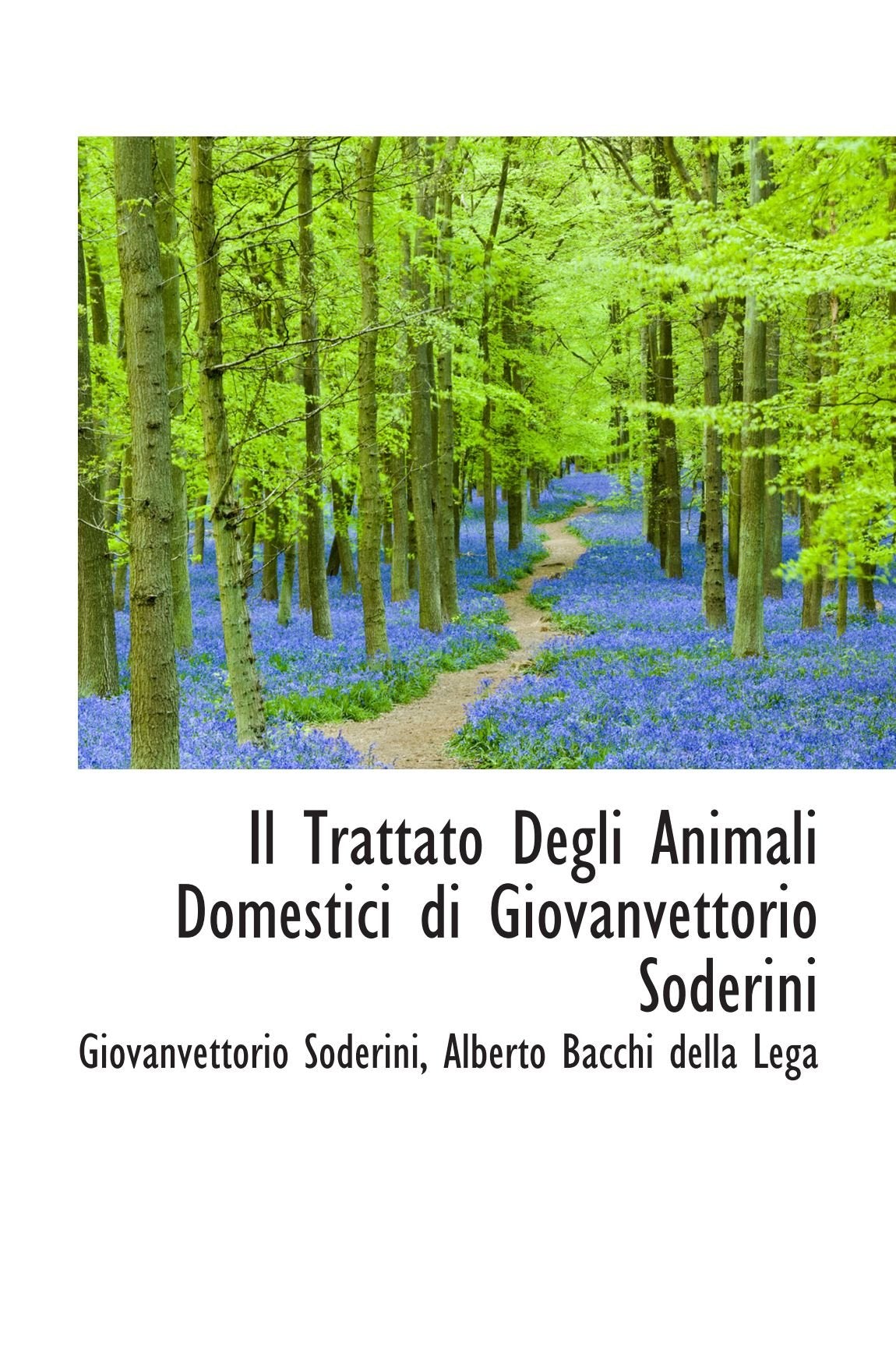 Product Image: Il Trattato Degli Animali Domestici di Giovanvettorio Soderini