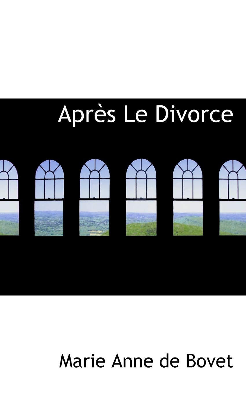 Apr?'s Le Divorce Politics & History