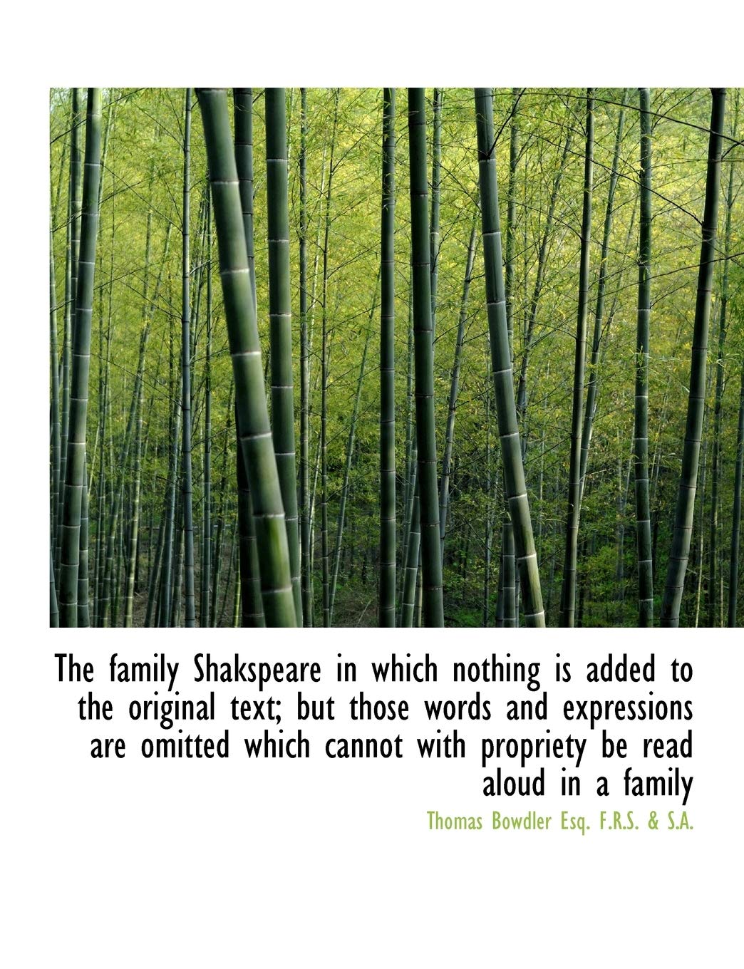 The Family Shakspeare in Which Nothing Is Added to the Original Text; But Those Words and Expression book