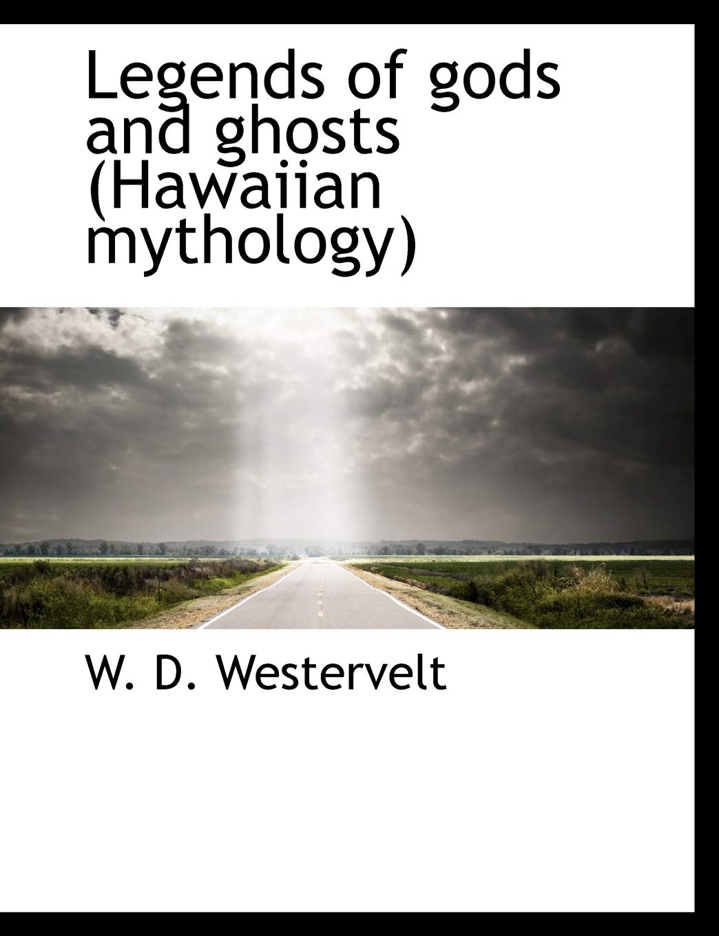 Legends of gods and ghosts (Hawaiian mythology) Social Sciences