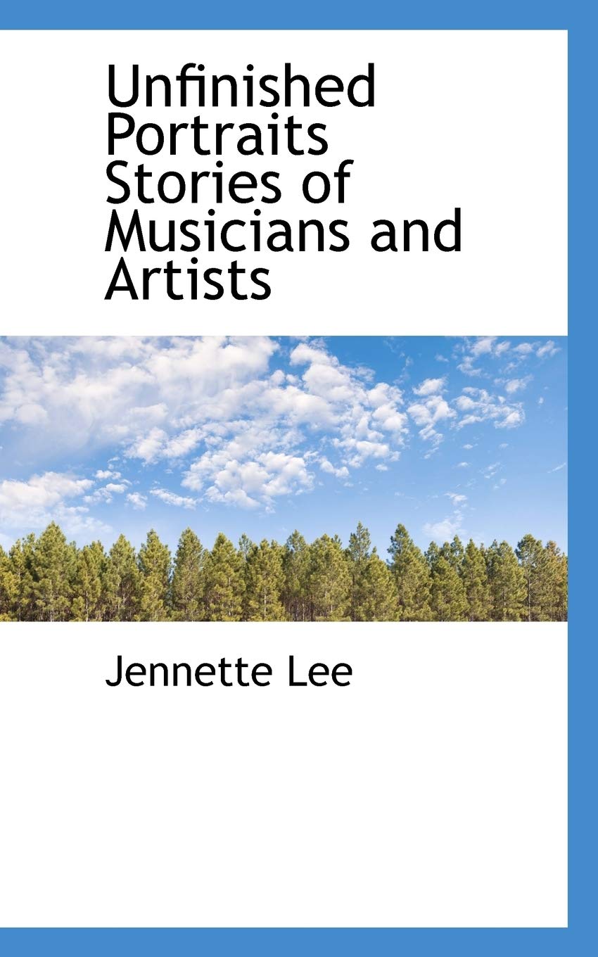 Unfinished Portraits Stories of Musicians and Artists Books