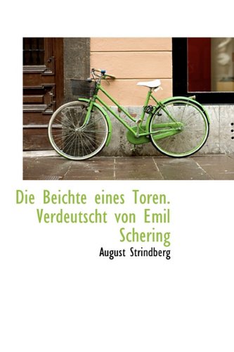 Die Beichte Eines Toren. Verdeutscht Von Emil Schering Politics & History
