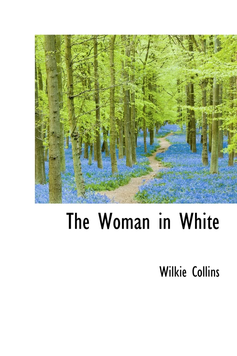 The Woman in White Classics