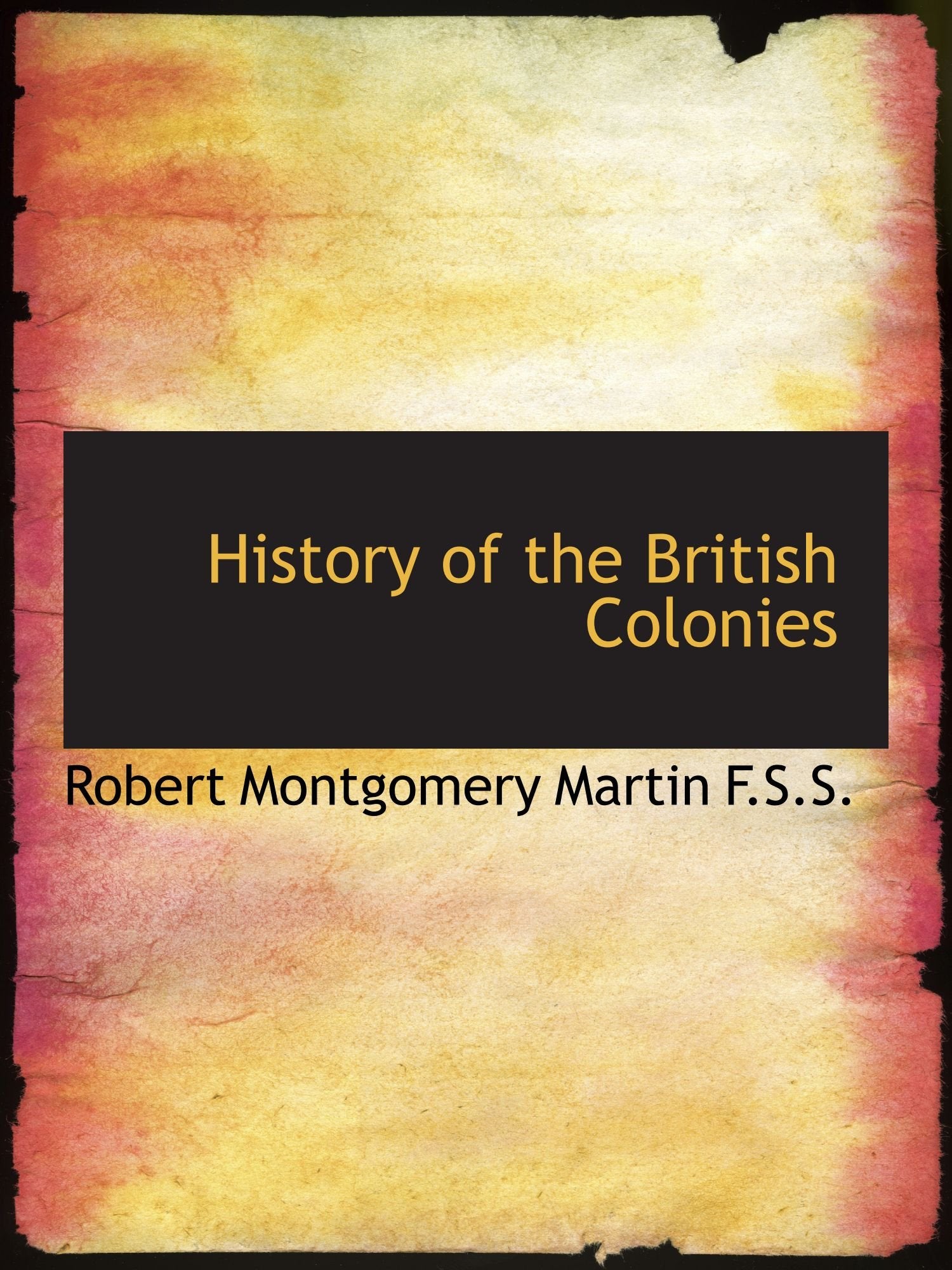 History of the British Colonies Politics & History