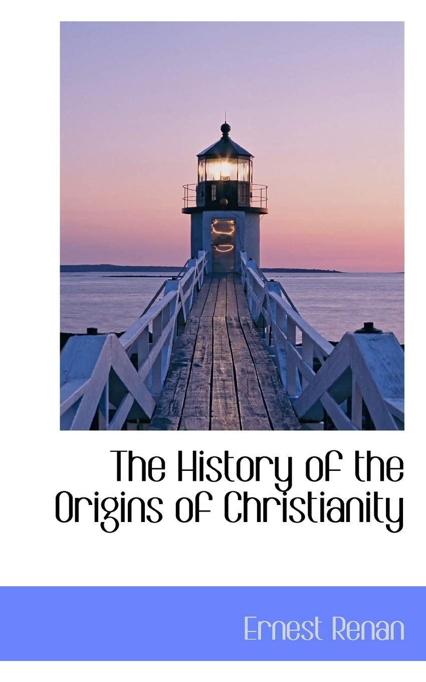 The History of the Origins of Christianity Politics & History