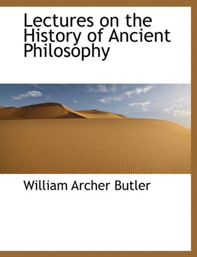 Lectures on the History of Ancient Philosophy Philosophy