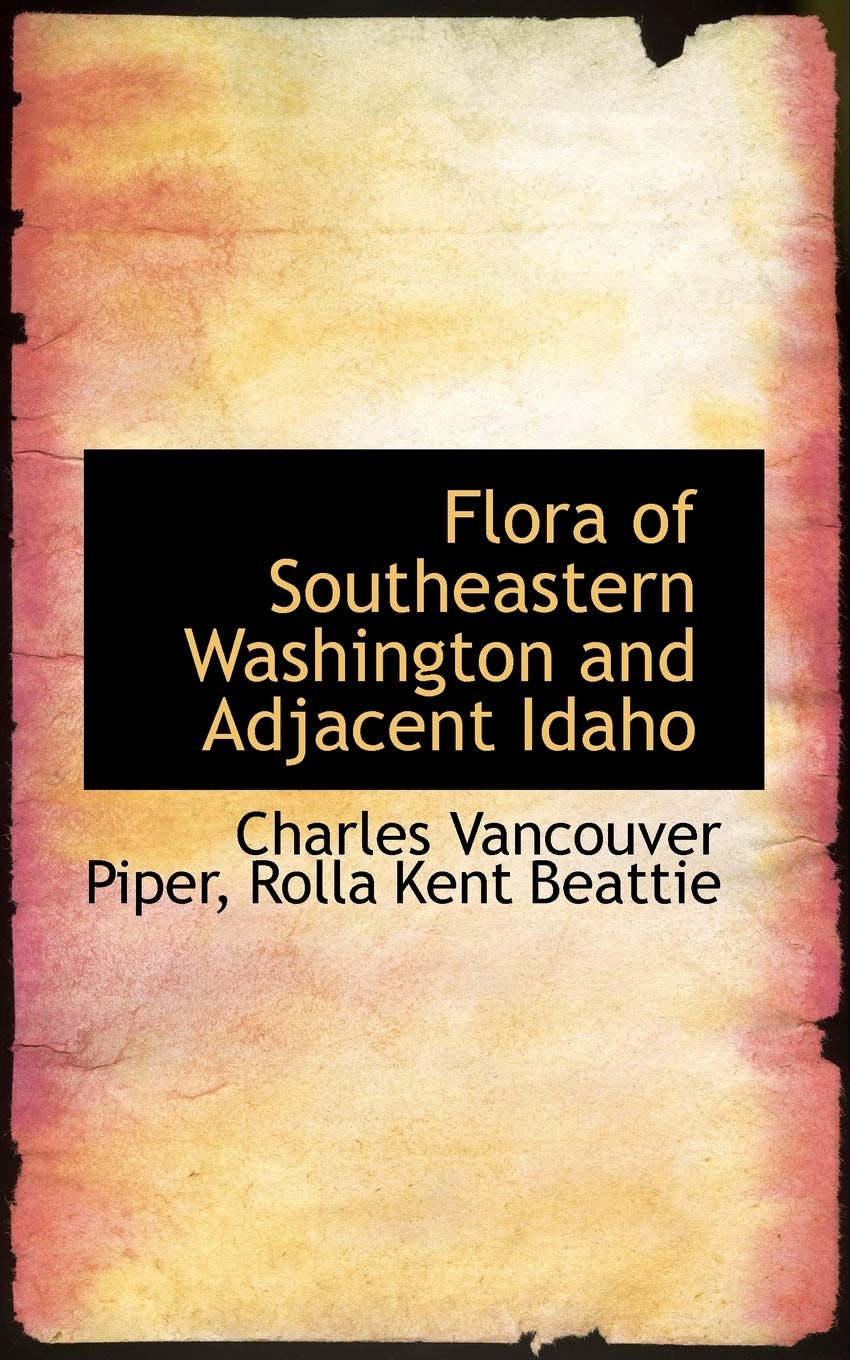 Flora of Southeastern Washington and Adjacent Idaho Politics & History