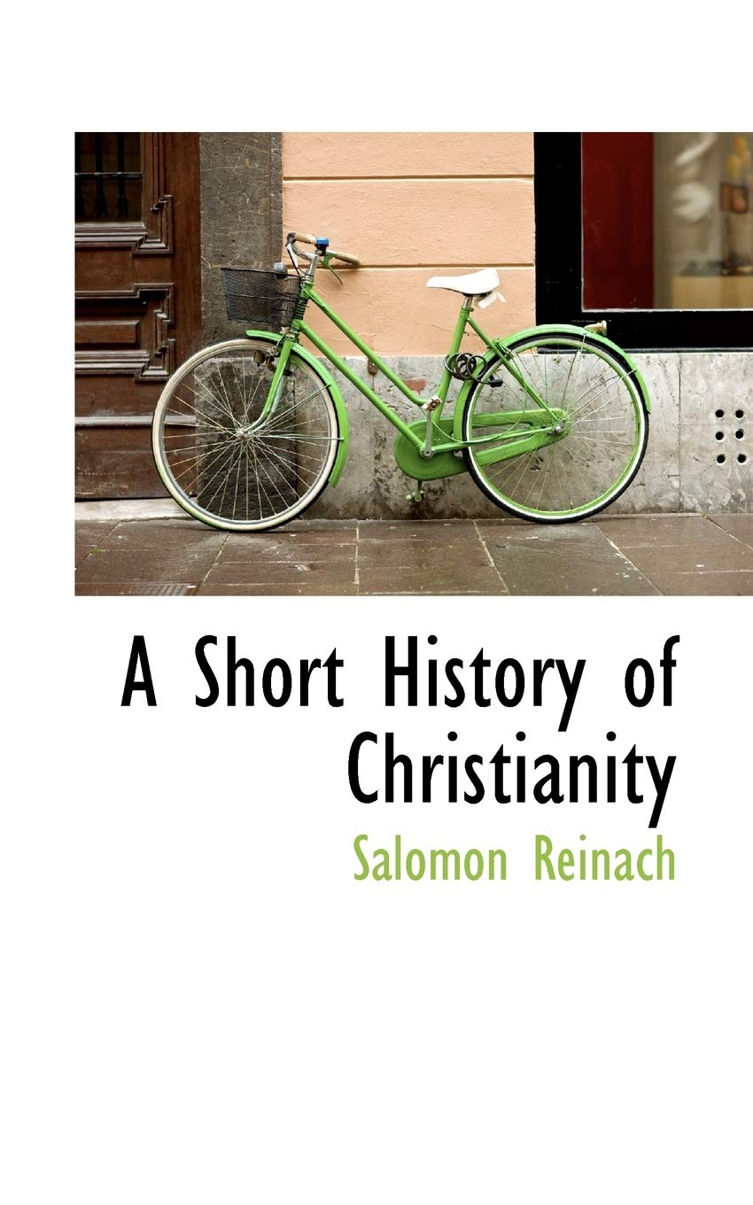 A Short History of Christianity Politics & History