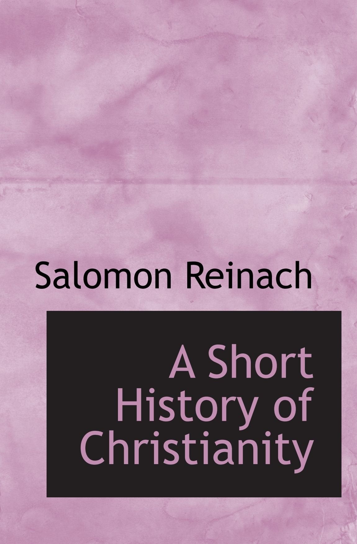 A Short History of Christianity Politics & History