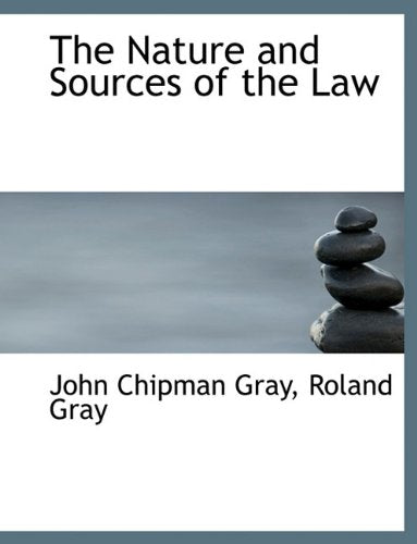 The Nature and Sources of the Law Politics & History