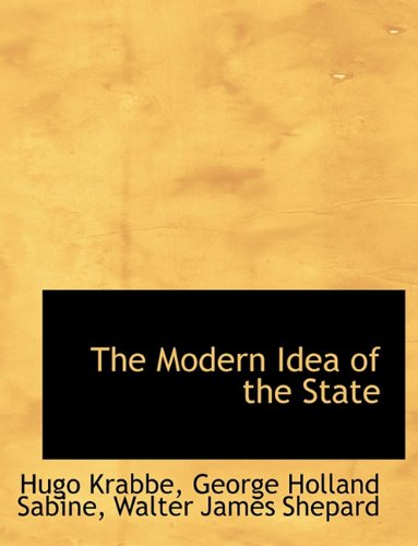 The Modern Idea of the State Law
