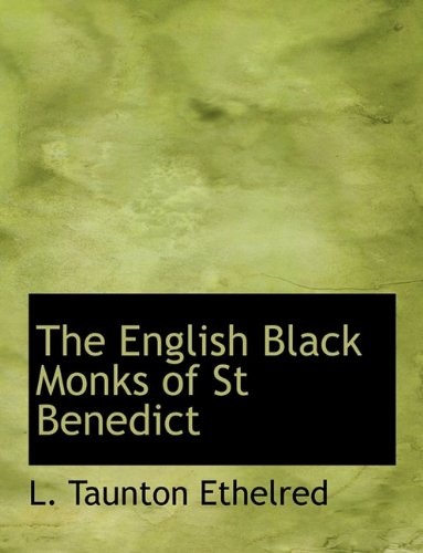 The English Black Monks of St Benedict book